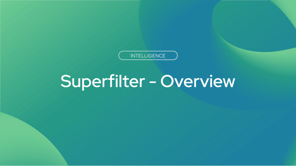 Getting Started with Superfilter