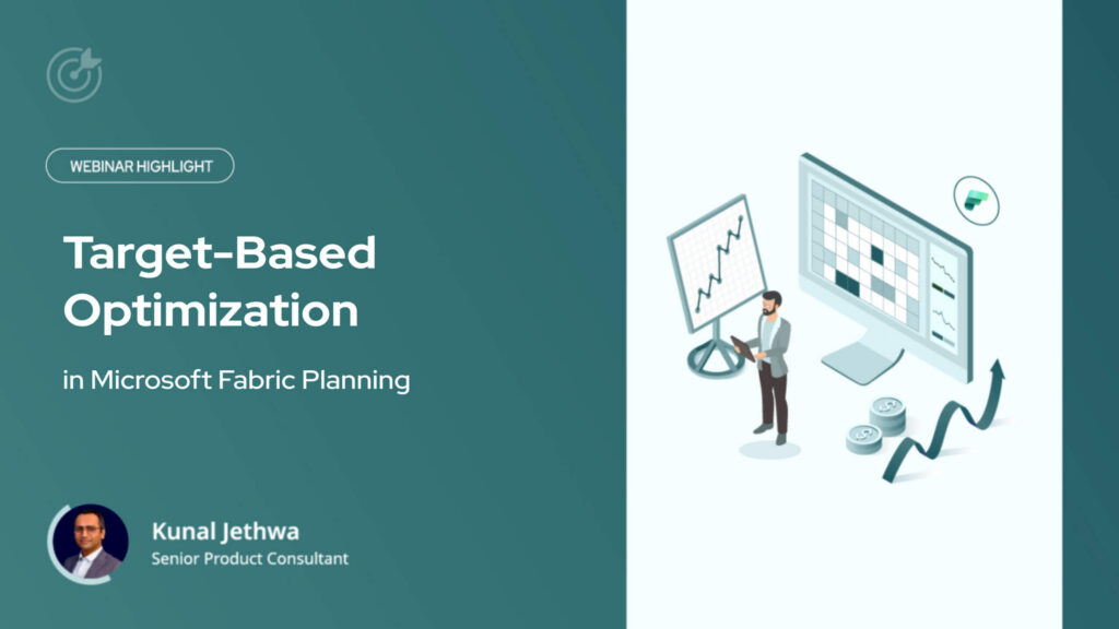 Target-Based Optimization in Microsoft Fabric Planning